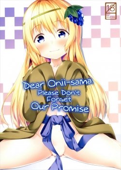 Dear Onii-sama. Please Don’t Forget Our Promise