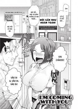 I’m Coming With You!