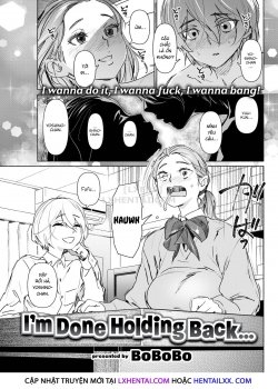 I’m Done Holding Back