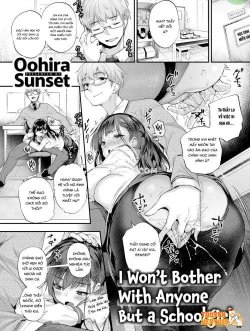 I Won’t Bother With Anyone But A Schoolgirl