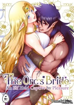 The Orc’s Bride: An Elf Held Captive By Pleasure