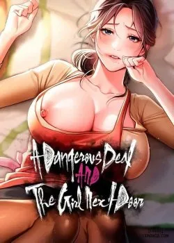 A Dangerous Deal And The Girl Next Door